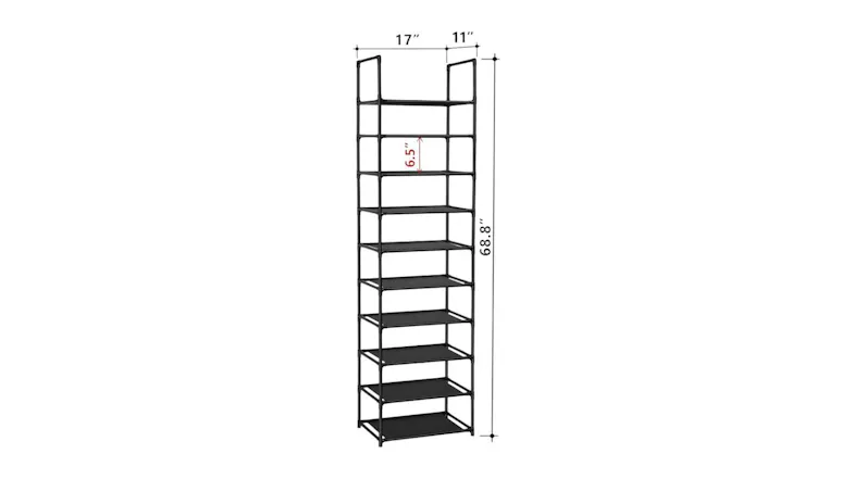 A 10-tier shoe rack with frame shown with dimensions 68.8” tall, 17” wide, 11” deep A 10-tier shoe rack with frame shown with dimensions 68.8” tall, 17” wide, 11” deep
