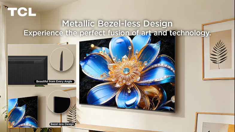 Lifestyle image showing the TCL V wall-mounted in a living room, with text reading “Metallic Bezel-less Design.” Lifestyle image showing the TCL V wall-mounted in a living room, with text reading “Metallic Bezel-less Design.”