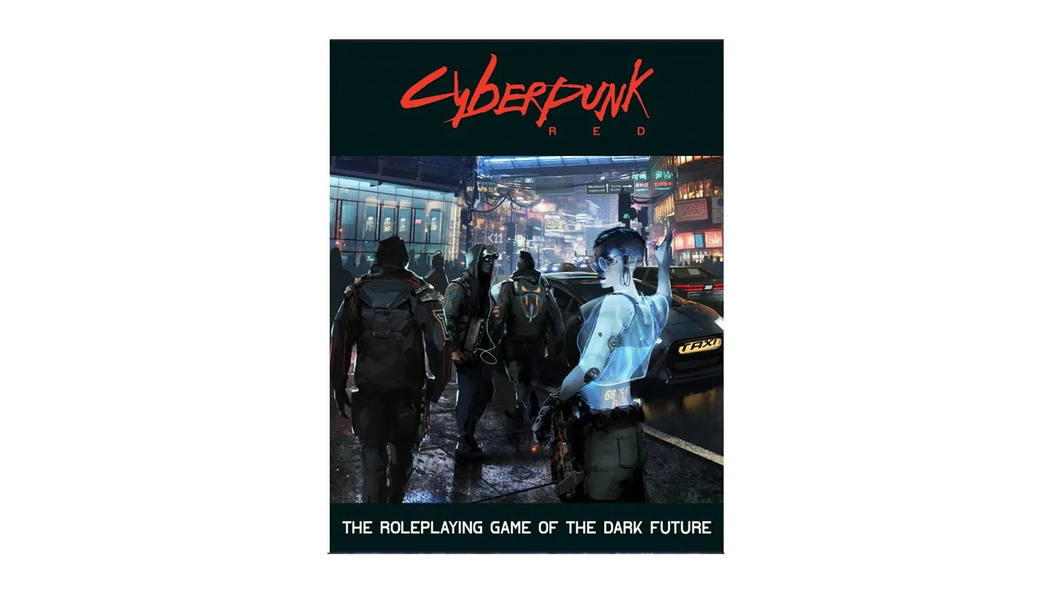 A cover of Cyberpunk Red depicting a neon-lit futuristic street scene