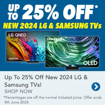 Up To 25% Off New 2024 LG & Samsung TVs