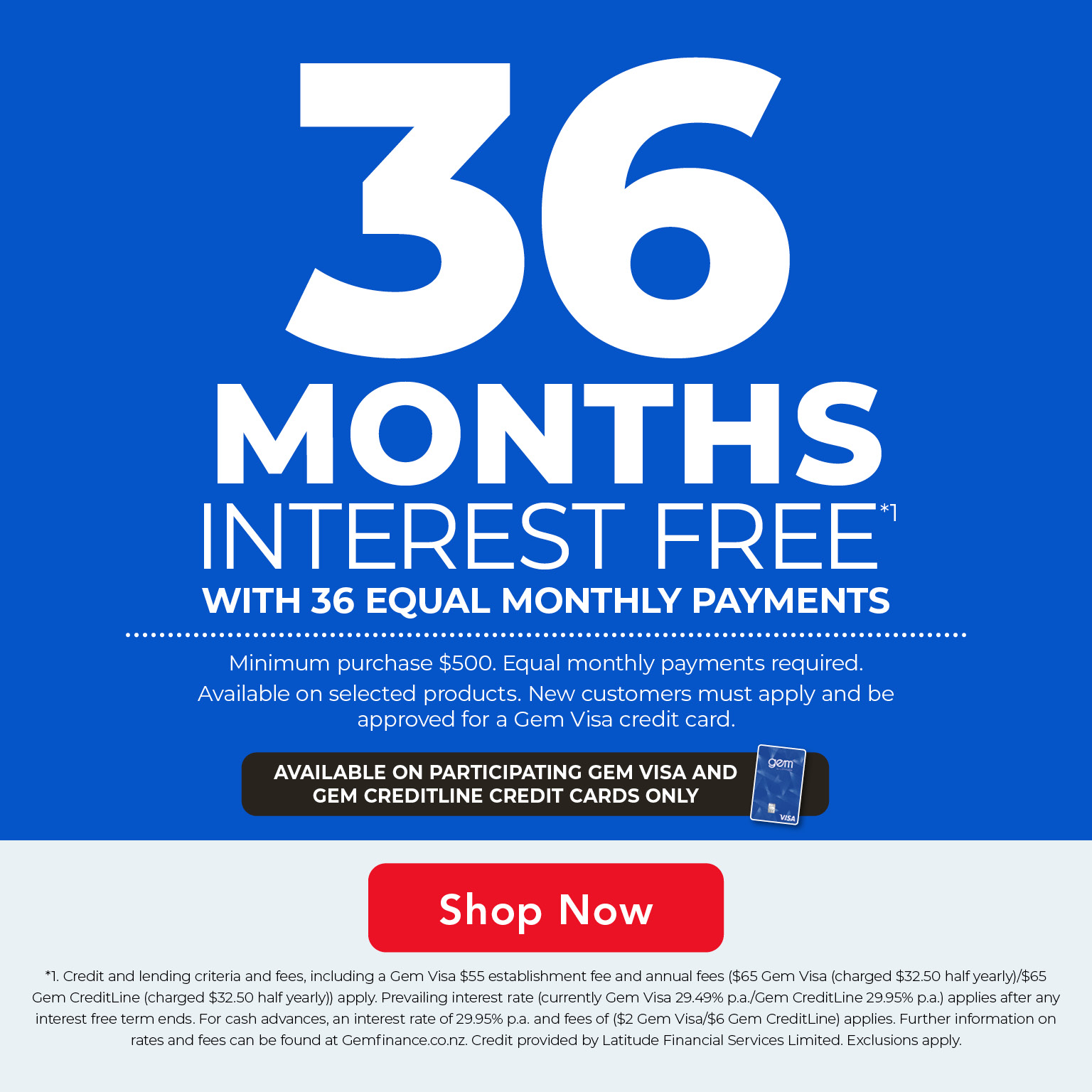 36 Months Interest Free